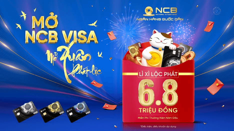 Mở xuân Phát Lộc với ưu đãi hấp dẫn từ thẻ NCB Visa - Ảnh 1.