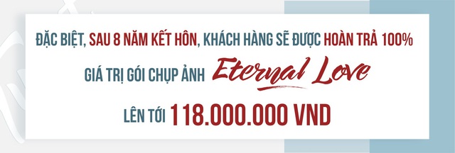 Ra mắt ‘siêu phẩm’ trong ngành cưới: Gói chụp ảnh hoàn tiền lên tới 118 triệu đồng! - Ảnh 6.