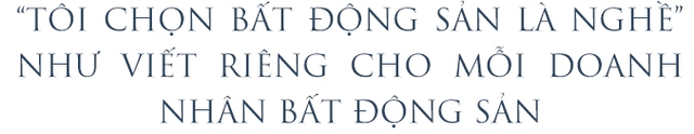 “Tôi chọn bất động sản là nghề”: Ca khúc “thắp lửa” nghề bất động sản của doanh nhân Nguyễn Văn Thông - Ảnh 14.
